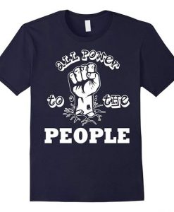 All Power to the People T-Shirt DV01