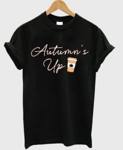 Autumn's Up T-Shirt EM01