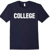College Animal House T-Shirt DAN