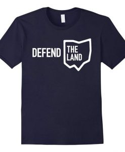 Defend The Land Cleveland T-Shirt DAN