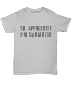 Dramatic girls shirt DAN