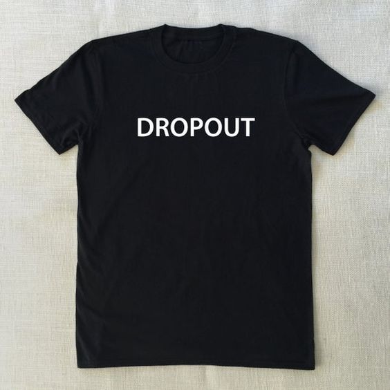Dropout - T-Shirt DAN