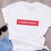 Fabulous T-shirt EM01