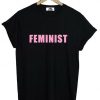 Feminist T- Shirt EM01