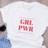 GRL PWR T-Shirt EM01