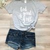 God is good y'all T-Shirt EM01