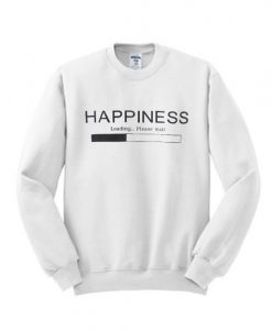 Happiness Loading Sweatshirt DV01