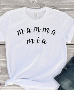 Mamma Mia T-Shirt EM01