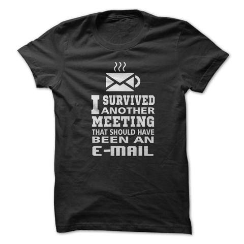 Meeting Survivor tshirt DAN