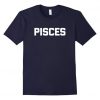 Mens Funny Pisces Shirt T Shirt DAN