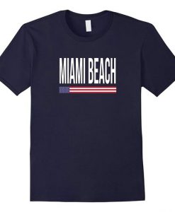 Miami Beach Florida FL City Pride USA Flag T-Shirt DAN
