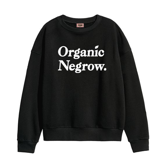 Organic Negrow Sweatshirt DV01