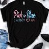Pink Or Blue T-Shirt EM01