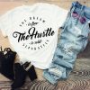 The Hustle T-Shirt EM01