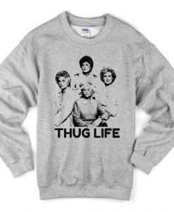 Thug life Sweatshirt DV01