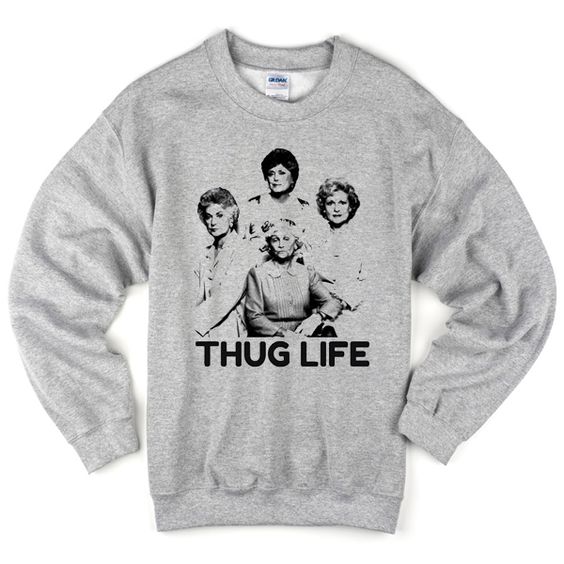 Thug life Sweatshirt DV01