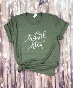 Travel Often tshirt DAN