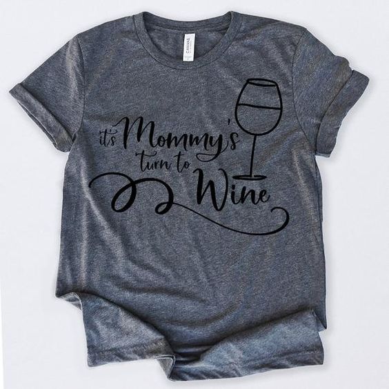 Wine Lover It's Mommy T-Shirt DAN