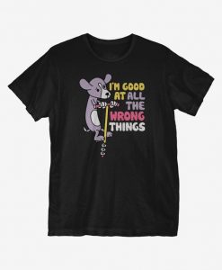 Wrong Things T-Shirt EC01