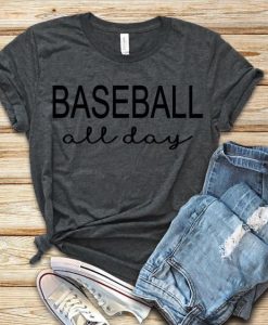 Baseball All Day T-Shirt EM01