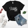 Because I Said So Mom T-Shirt EM01