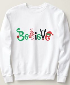 Believe Christmas Sweatshirt SR01