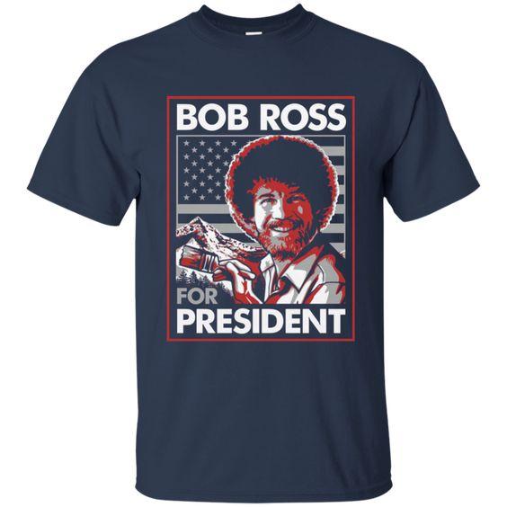 Bob Ross President T Shirt SR28