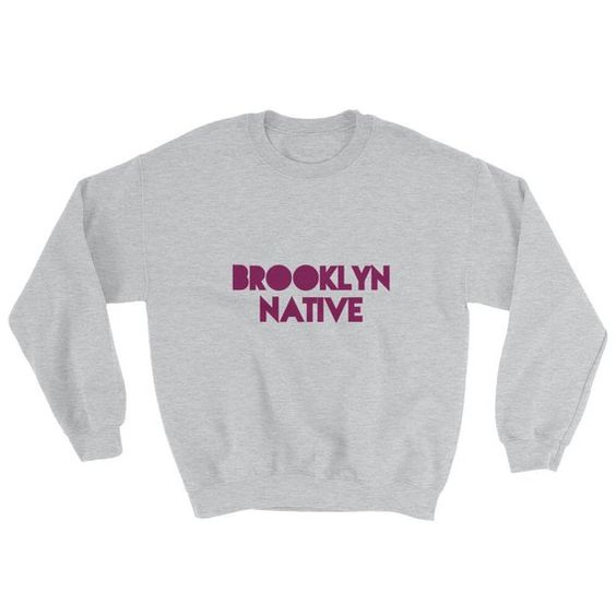 Brooklyn Native Sweatshirt DAN