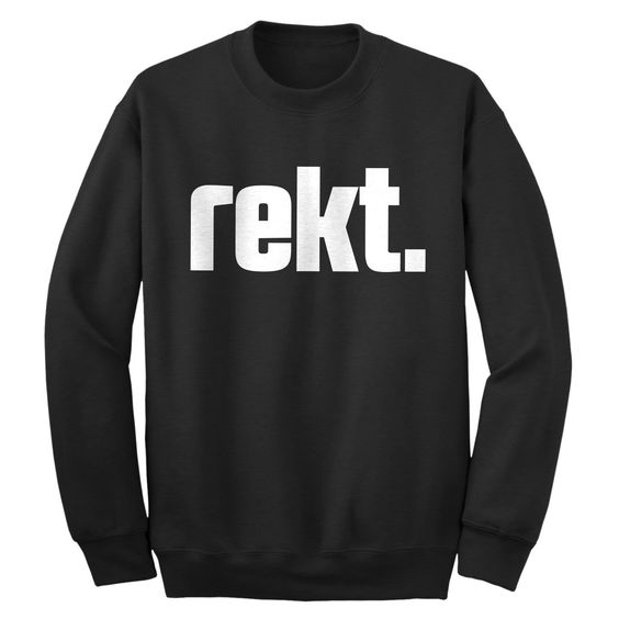 Crewneck REKT Sweatshirt DAN