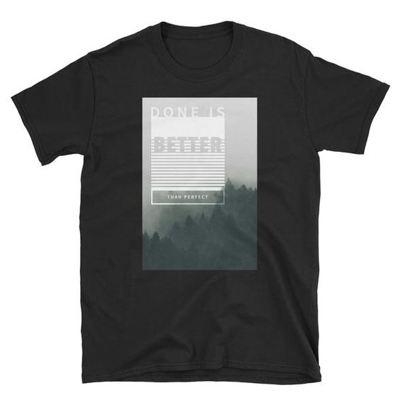 Dont is better T-Shirt DAN