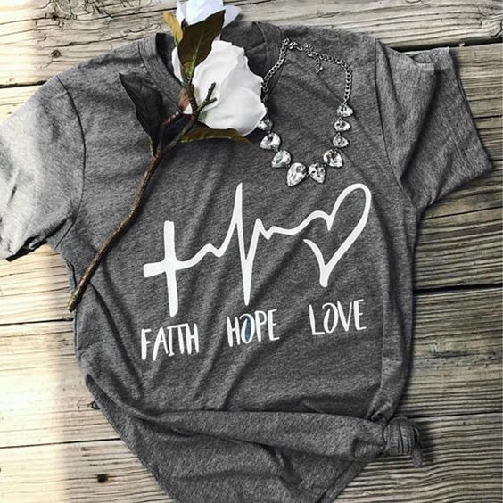 Faith Hope Love T-Shirt EM01