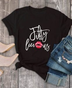 Fifty Licious T-Shirt EM01