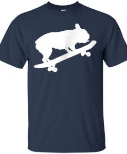 Funny French Bulldog On Skateboard Shirt DAN