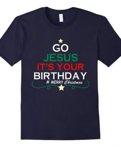 Go Jesus T Shirt AZ