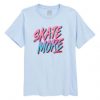 Grom Skate More T-Shirt DAN