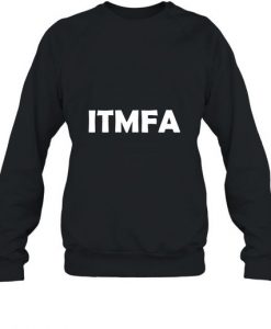 ITMFA Premium Sweatshirt DAN