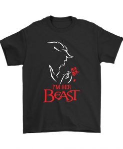 I'm her Beast T-Shirt DAN