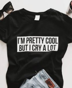 I'm pretty cool T-Shirt VL