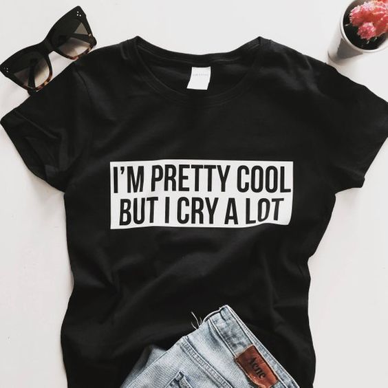 I'm pretty cool T-Shirt VL