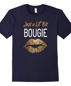 Just a Lil' Bit Bougie Lips T-shirt FD01