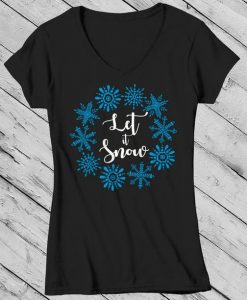 Let It Snow Christmas T Shirt SR01