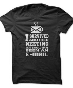 Meeting Survivor tshirt - 2 DAN