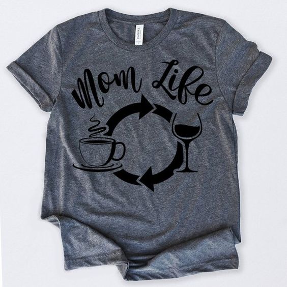 Mom Life Coffee Wine Repeat Tshirt DAN