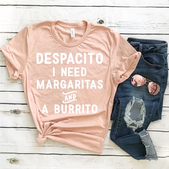 Need Margaritas R- shirt ER01
