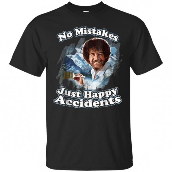 No Mistakes Bob Ross T Shirt SR28