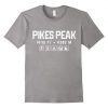 Pikes Peak Colorado Mountain 14er Shirt DAN