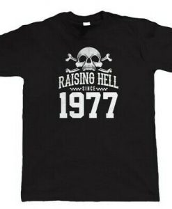 Raising Hell T-Shirt DAN