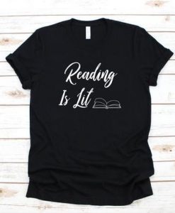 Reading Is Lit T Shirt SR01