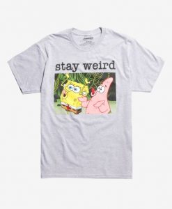 SpongeBob Stay Weird T-Shirt FD01