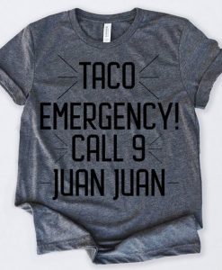 Taco Emergency T-Shirt VL